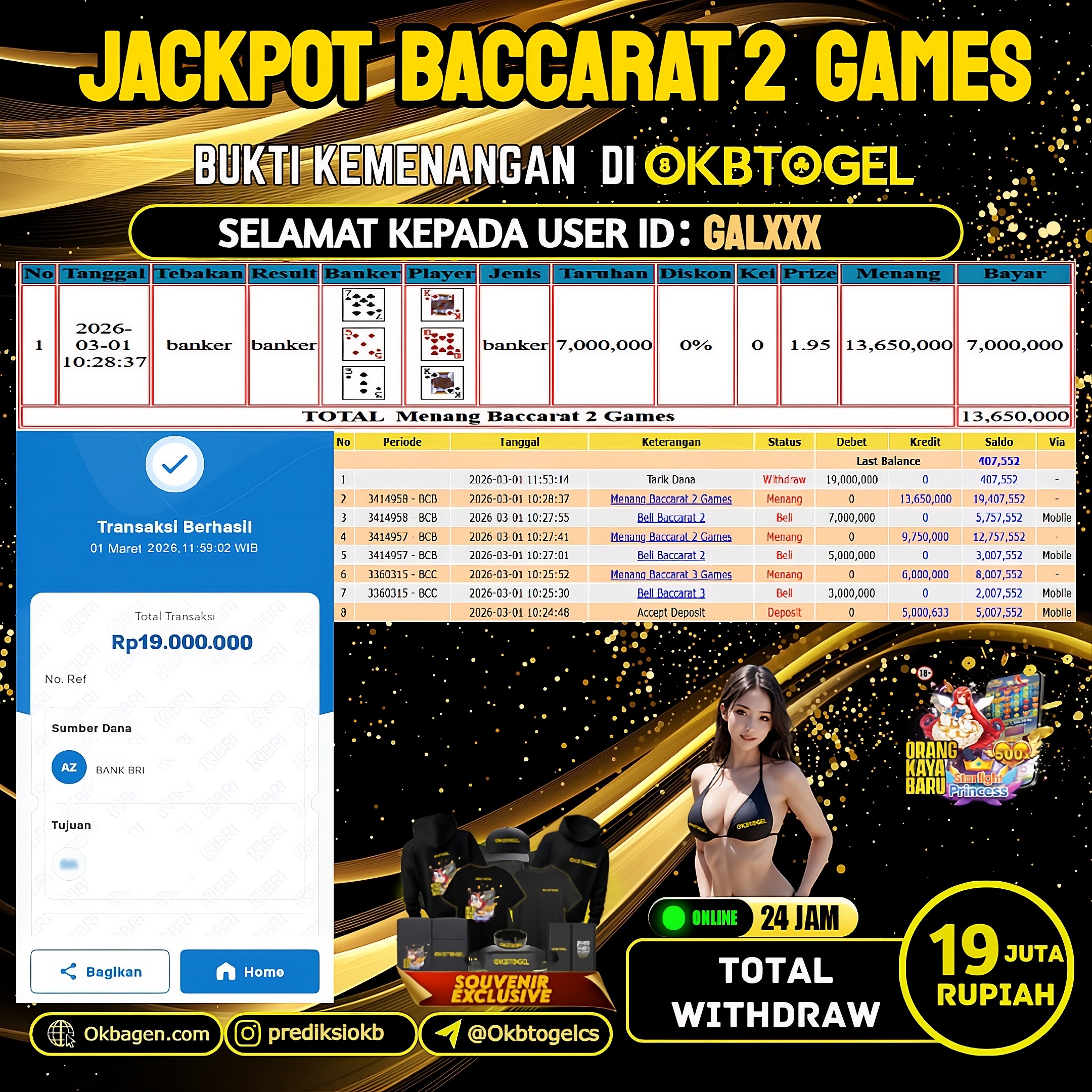    OKBTOGEL  JACKPOT BACCARAT 2 GAMES Rp.19.000.000,- LUNAS USER ID GAL***
